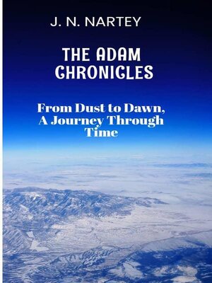 cover image of From Dust to Dawn, a Journey Through Time
